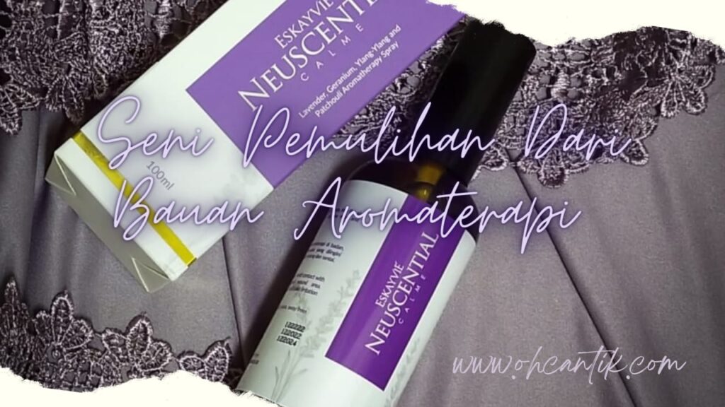 kelebihan essential oil